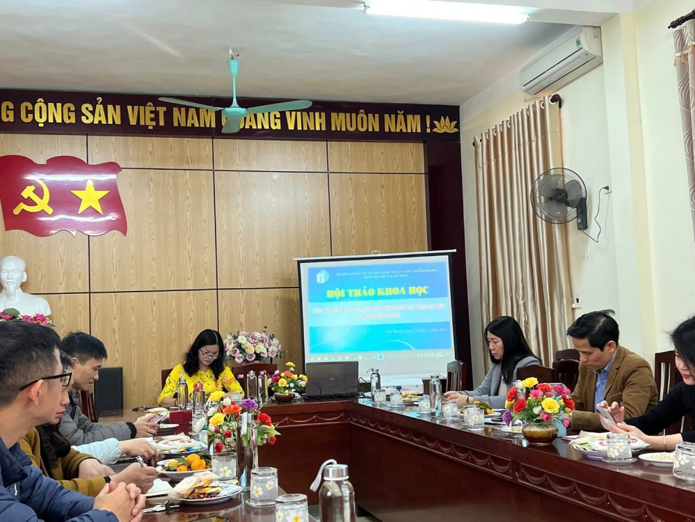 Hội thảo khoa học "Công tác quản lý và giáo dục học sinh trong quá trình giảng dạy của giáo viên bộ môn".