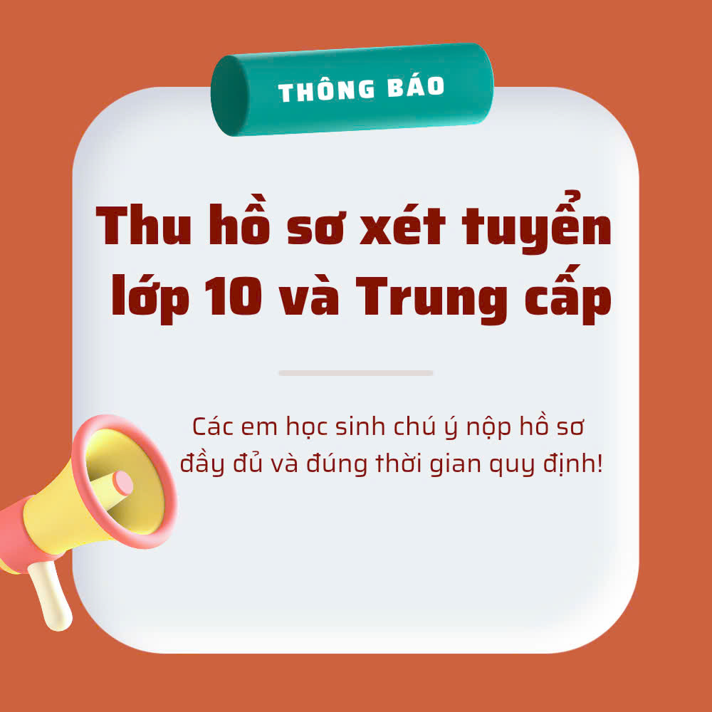 Thông báo thu hồ sơ xét tuyển lớp 10 GDTX cấp THPT và Trung cấp năm học 2025 - 2026